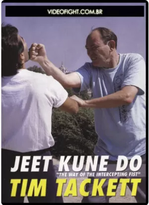 TIM TACKETT – JKD THE WAY OF THE INTERCEPTING FIST