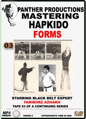 FARIBORZ AZHAKH - MASTERING HAPKIDO VOL.03