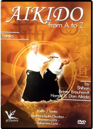 REINER BRAUHARDT - AIKIDO FROM A TO Z: TANTO/KNIFE