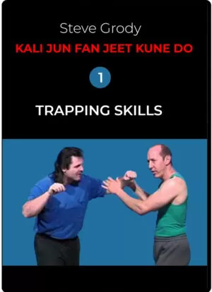 STEVE GRODY -  JKD TRAPPING SKILLS 01