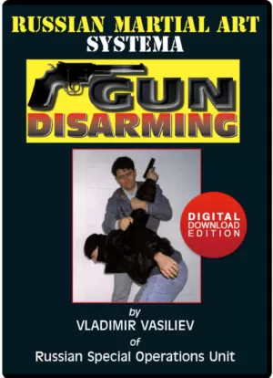 VLADIMIR VASILIEV - SYSTEMA: GUN DISARMING DVD