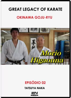 TATSUYA NAKA - WADO RYU - GREAT LEGACY OF KARATE - EP2