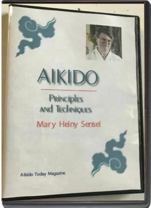 MARY HEINY - AIKIDO PRINCIPLES & TECHNIQUES