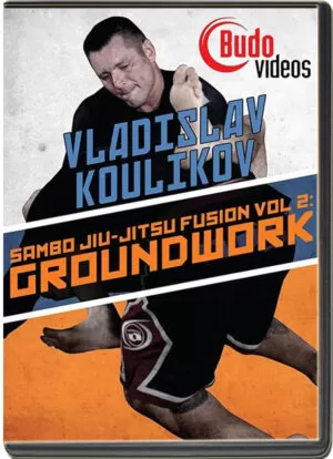 VLAD KOULIKOV - SAMBO JIU JITSU FUSION VOL.02