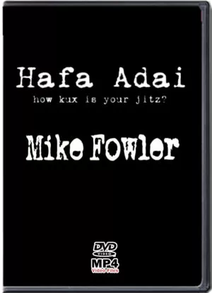 MIKE FOWLER - HAFA ADAI
