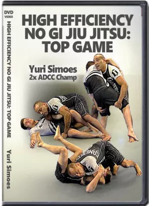 YURI SIMÕES - HIGH EFFICIENCY NO-GI JIU JITSU - TOP GAME