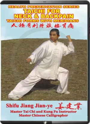 JIANG JIAN YE - TAI CHI FOR NECK & BACK PAIN