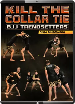 DIMA MUROVANNI - KILL THE COLLAR TIE - BJJ TRENDSETTERS