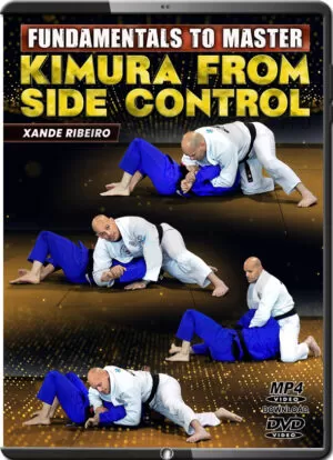 XANDE RIBEIRO - FUNDAMENTALS TO MASTER - KIMURA FROM SIDE CONTROL