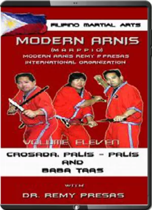 REMY PRESAS - MODERN ARNIS - CROSADA, PALIS - PALIS AND BABA TAAS - VOL.11